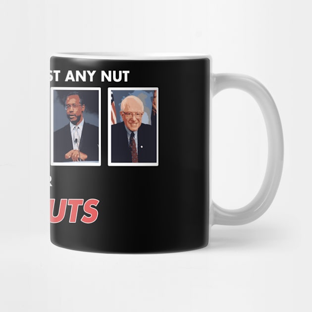 Don't Vote for Just Any Nut, Vote Deez Nuts! by ericb